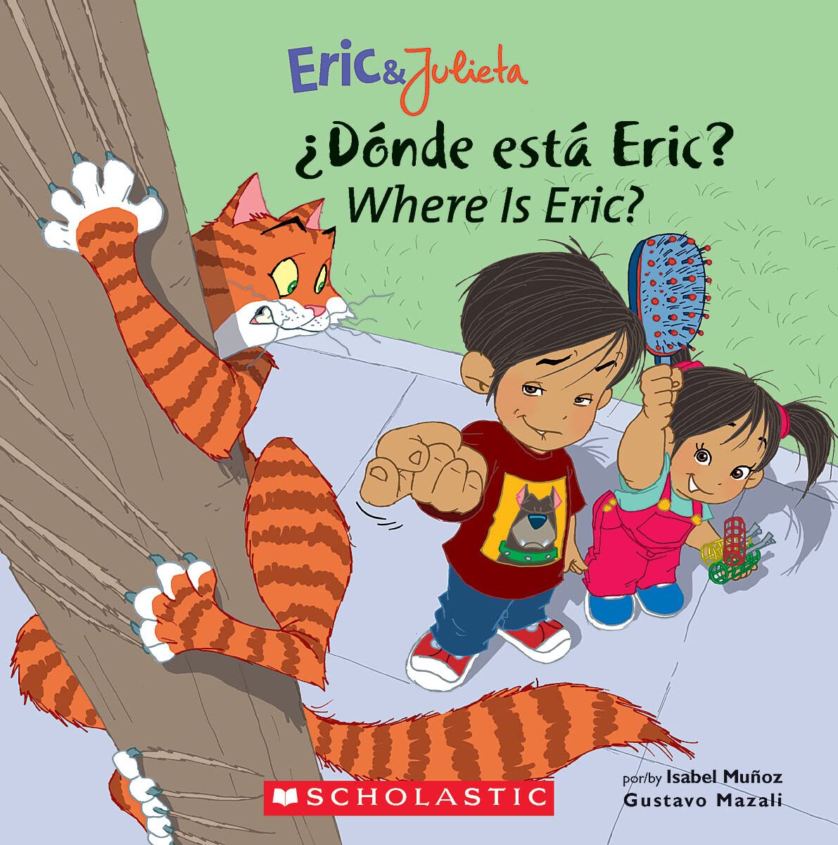 Eric & Julieta: ¿Dónde está Eric? / Where Is Eric? (Bilingual) (Bilingual Edition: English & Spanish) (Spanish and English Edition)