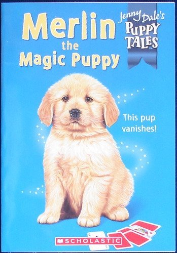 Merlin the Magic Puppy (2006) (Jenny Dale's Puppy Tales)