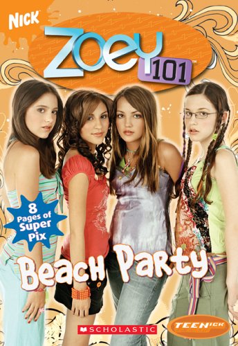 Beach Party (Teenick: Zoey 101: Book #4)