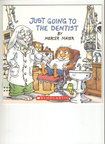 Little Critter: Just Going to the Dentist