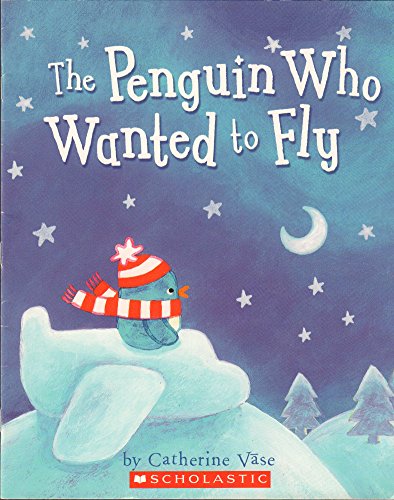 The Penguin Who Wanted to Fly