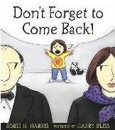 Don't Forget to Come Back