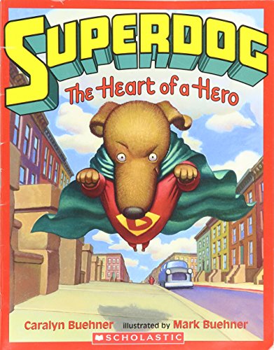 Superdog The Heart Of A Hero