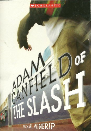 Adam Canfield of the Slash (2006 Scholastic)
