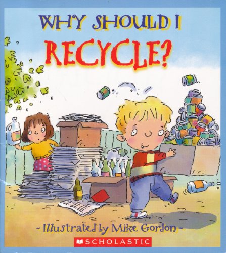 Why Should I Recycle?