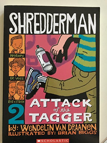 Attack of the Tagger (Shredderman #2)