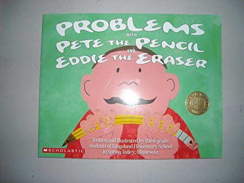 Problems with Pete the Pencil and Eddie the Eraser