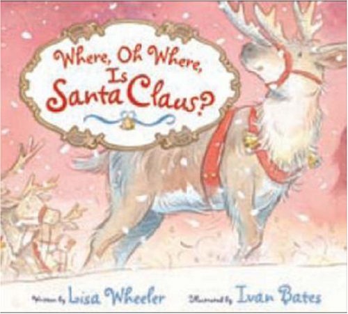 Where, Oh Where, Is Santa Claus?