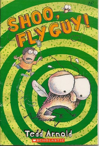 Shoo, Fly Guy! (Fly Guy, No. 3)