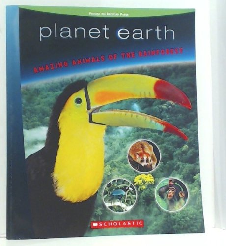 Planet Earth: Amazing Animals of the Rainforest