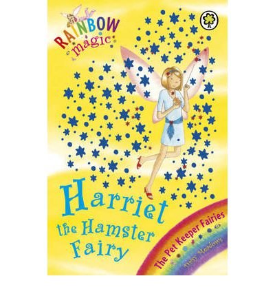 Harriet the Hamster Fairy (Rainbow Magic: The Pet Fairies #5)