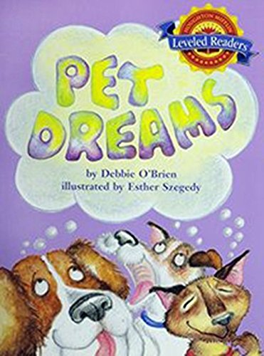 Houghton Mifflin Reading Leveled Readers: Level 2.1.2 On Lvl Pet Dreams