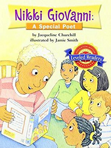 Houghton Mifflin Reading Leveled Readers: Fo Poet 2.1.4 Above LVL Nikki Giovanni: A Special Po