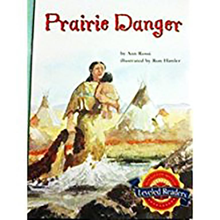 Houghton Mifflin Reading Leveled Readers: Level 4.1.4 ABV LV Prairie Danger