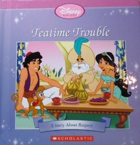 Teatime Trouble (Disney Princess Collection (Aladdin))