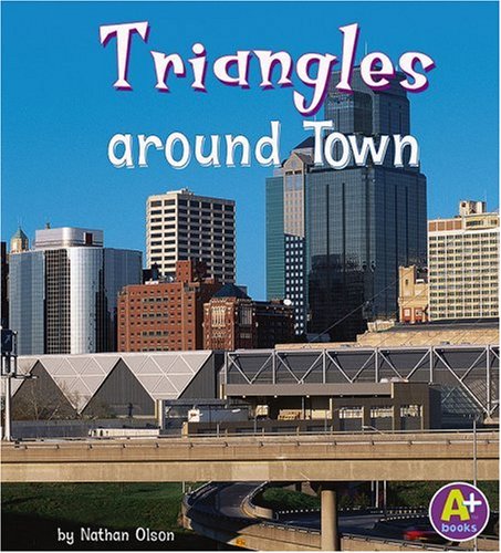 Triangles around Town (Shapes Around Town)