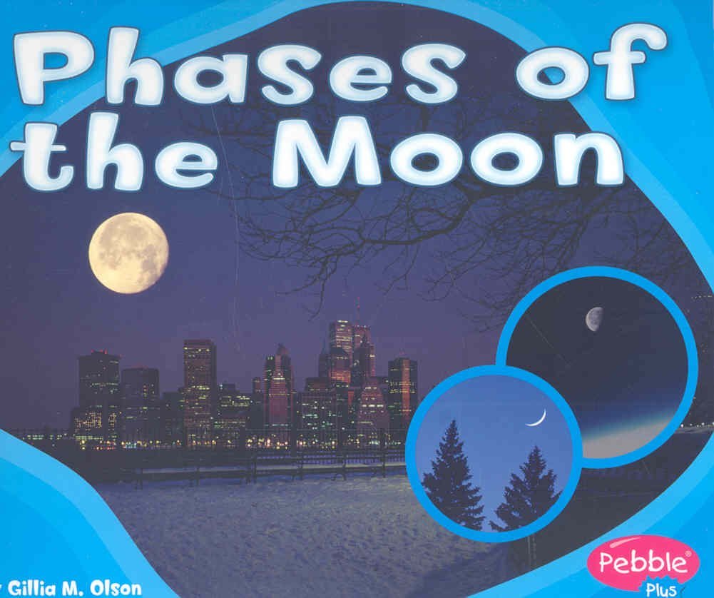 Phases of the Moon (Patterns in Nature)