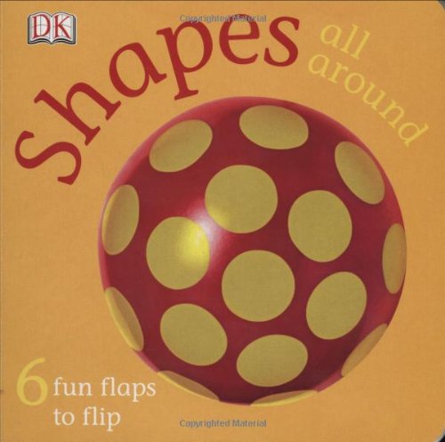 Shapes All Around (FUN FLAPS)