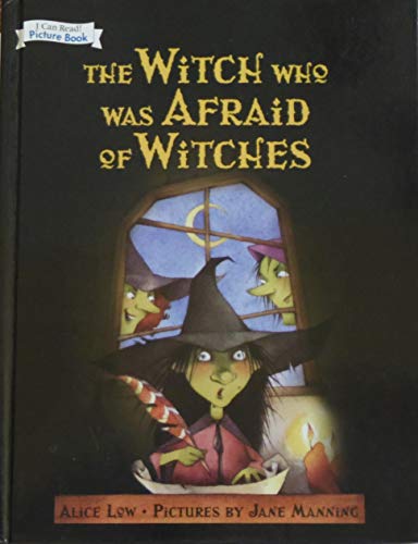 The Witch Who Was Afraid of Witches (I Can Read! Picture Book)