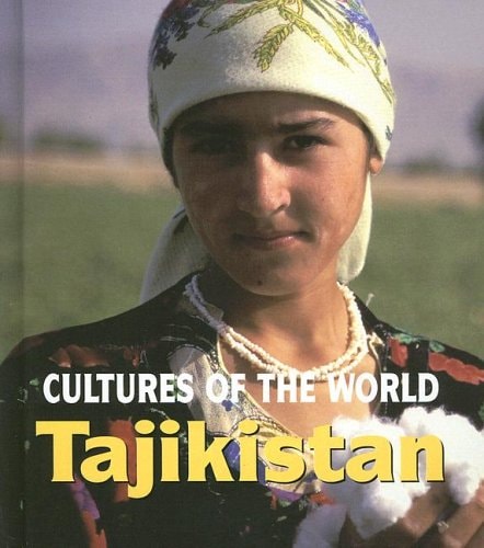 Tajikistan (Cultures of the World)