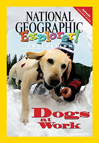 Explorer Books (Pathfinder Science: Animals): Dogs At Work