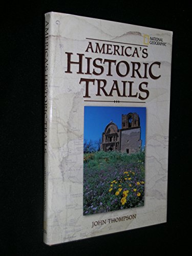 America's historic trails (Explorer Books)