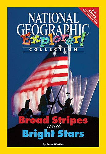 Explorer Books (Pathfinder Social Studies: U.S. History): Broad Stripes and Bright Stars