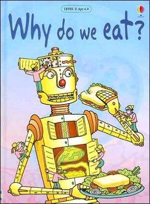Why Do We Eat? (Usbourne Beginners, Level 2)