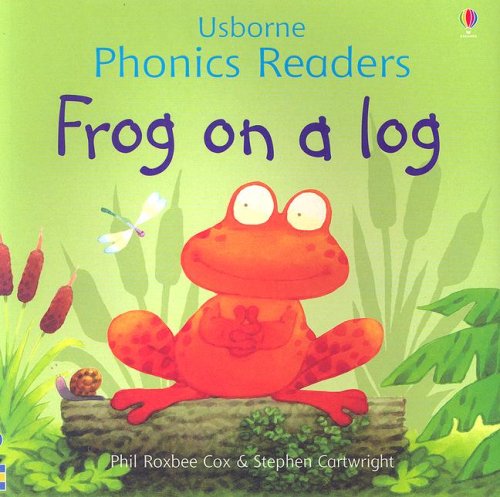 Frog on a Log (Usborne Phonics Readers)