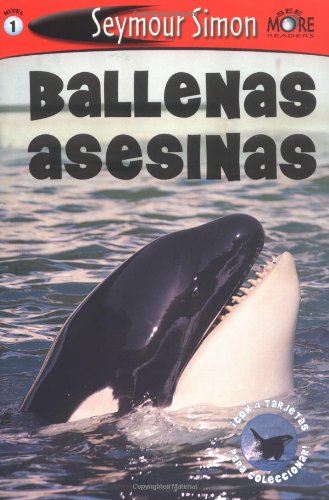 Ballenas Asesinas: Killer Whales: Spanish Edition SeeMore Readers Level 1