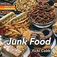 Junk Food (Where's the Science Here?)