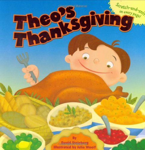 Theo's Thanksgiving (Scratch and Sniff)