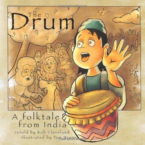 The Drum: A Folktale from India (Story Cove)