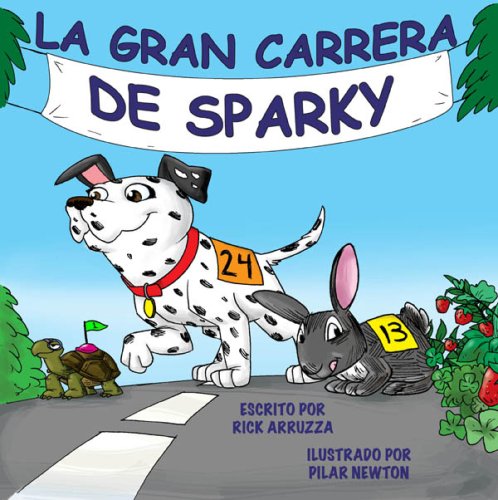 La Gran Carrera de Sparky (Spanish Edition)