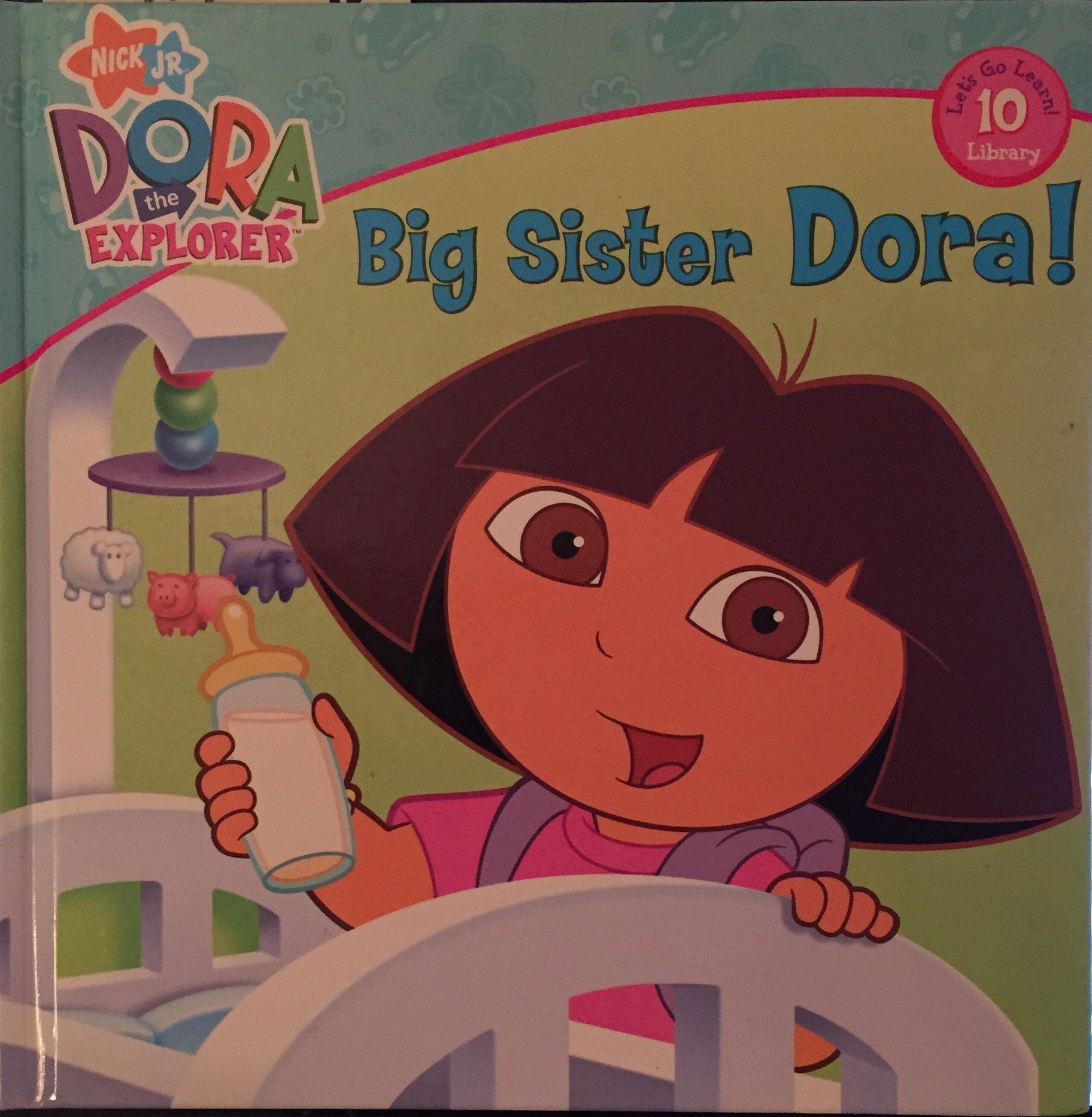 Big Sister Dora (Let's Go Learn Library)