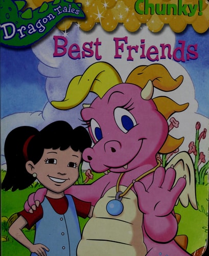 Best Friends (Chunky!) (Dragon Tales)