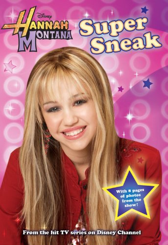 Super Sneak (Hannah Montana #3)