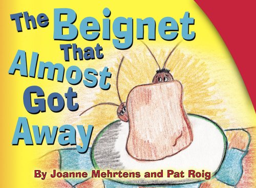 The Beignet That Almost Got Away