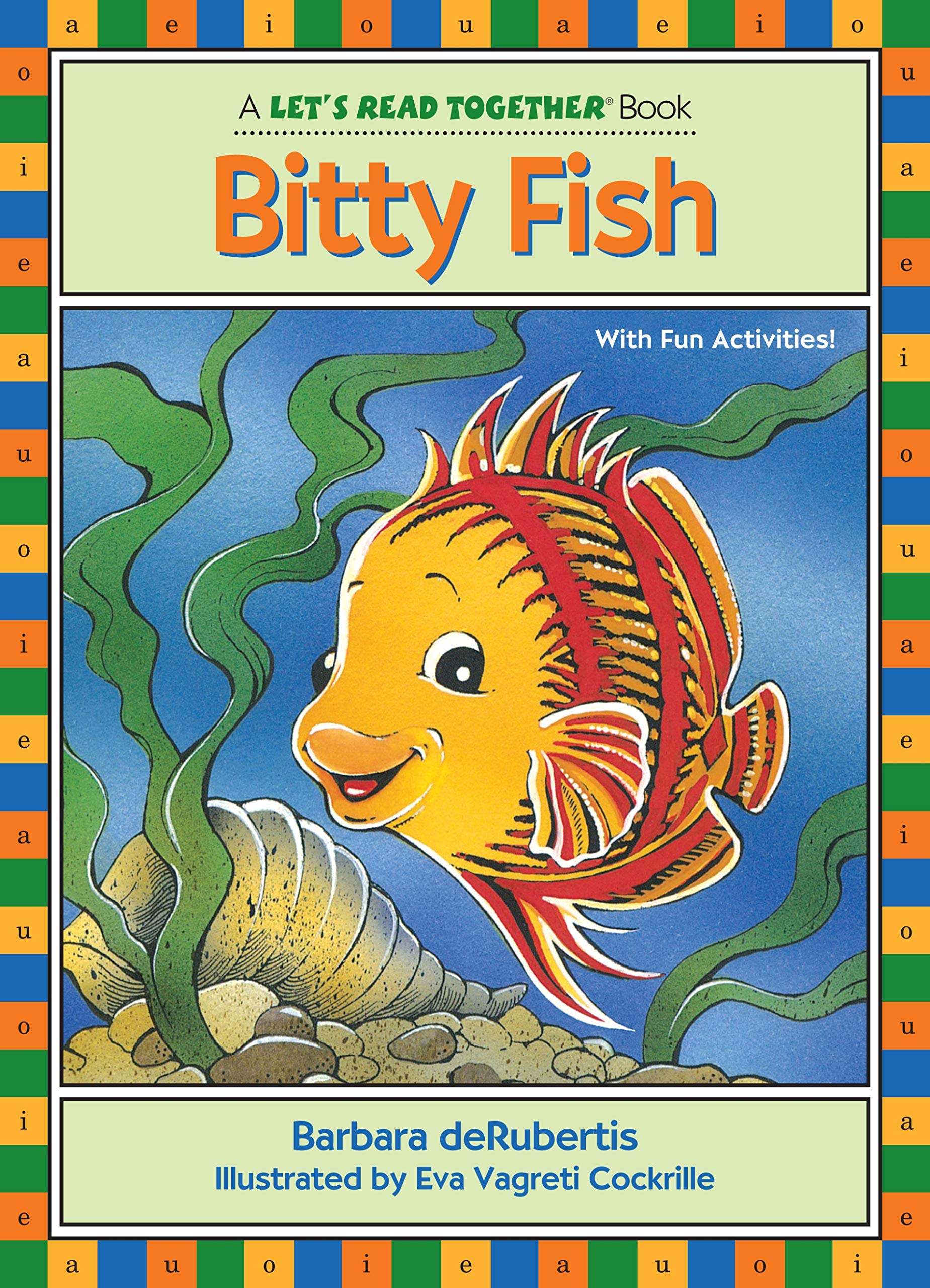 Bitty Fish: Short Vowel i (Let's Read Together ®)