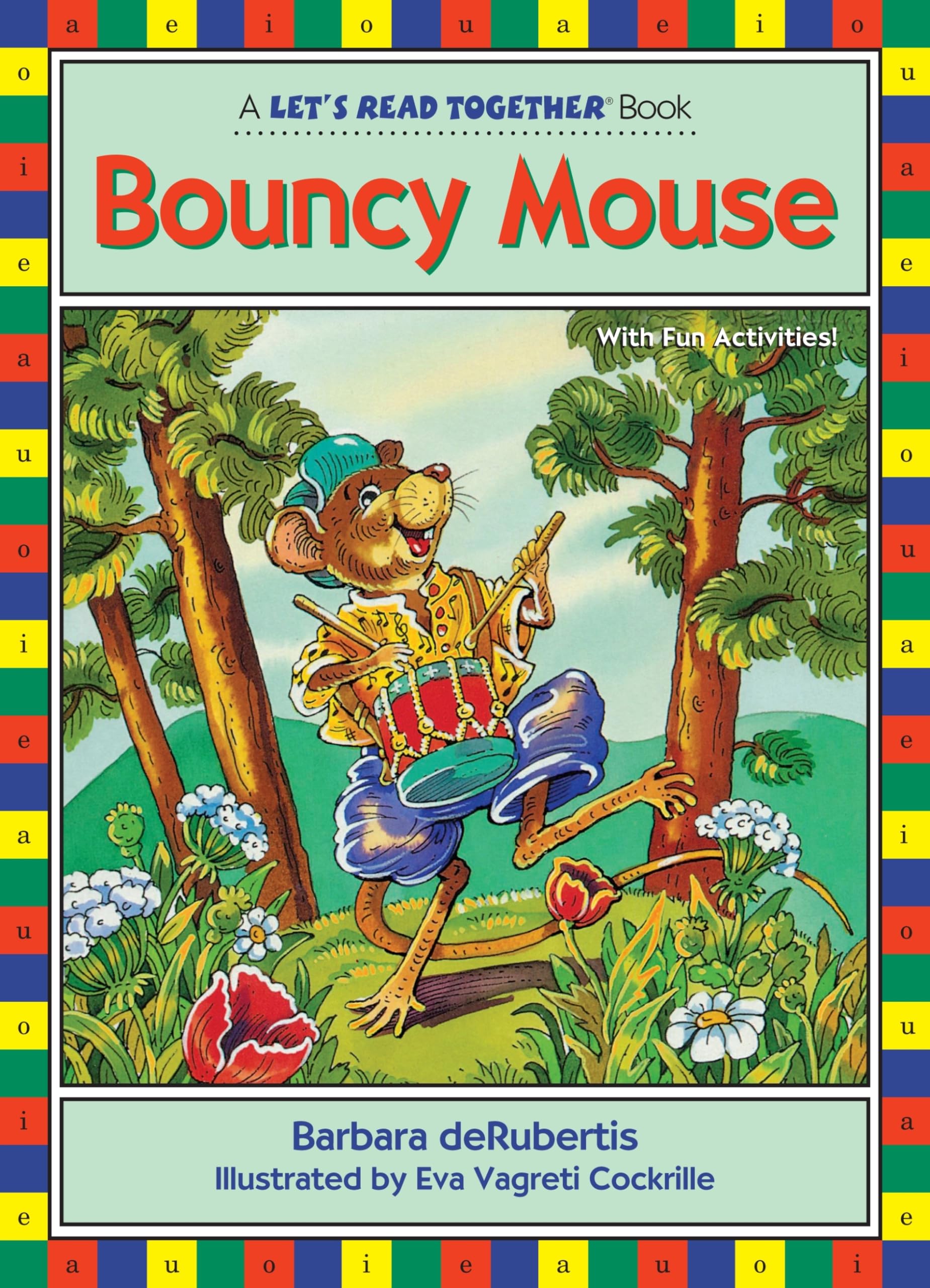 Bouncy Mouse: Vowel Combinations oi, ou (Let's Read Together ®)