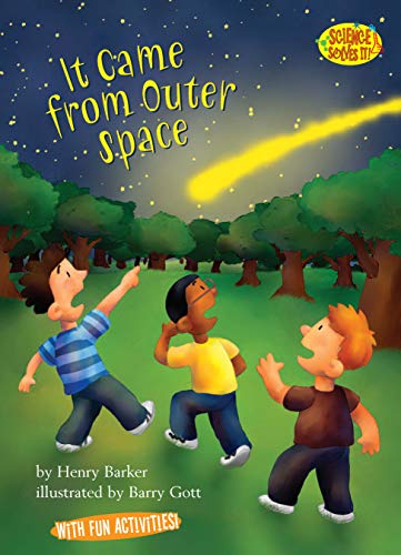 It Came from Outer Space: Meteors & Space Debris (Science Solves It!)