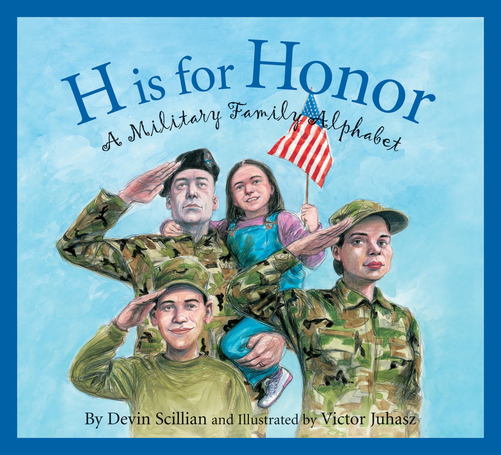 H is for Honor: A Military Family Alphabet