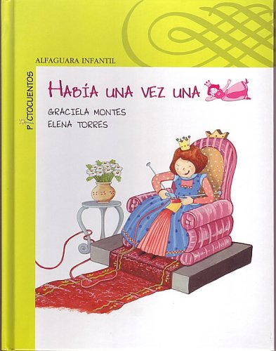 Habia una vez una princesa (Spanish Edition)