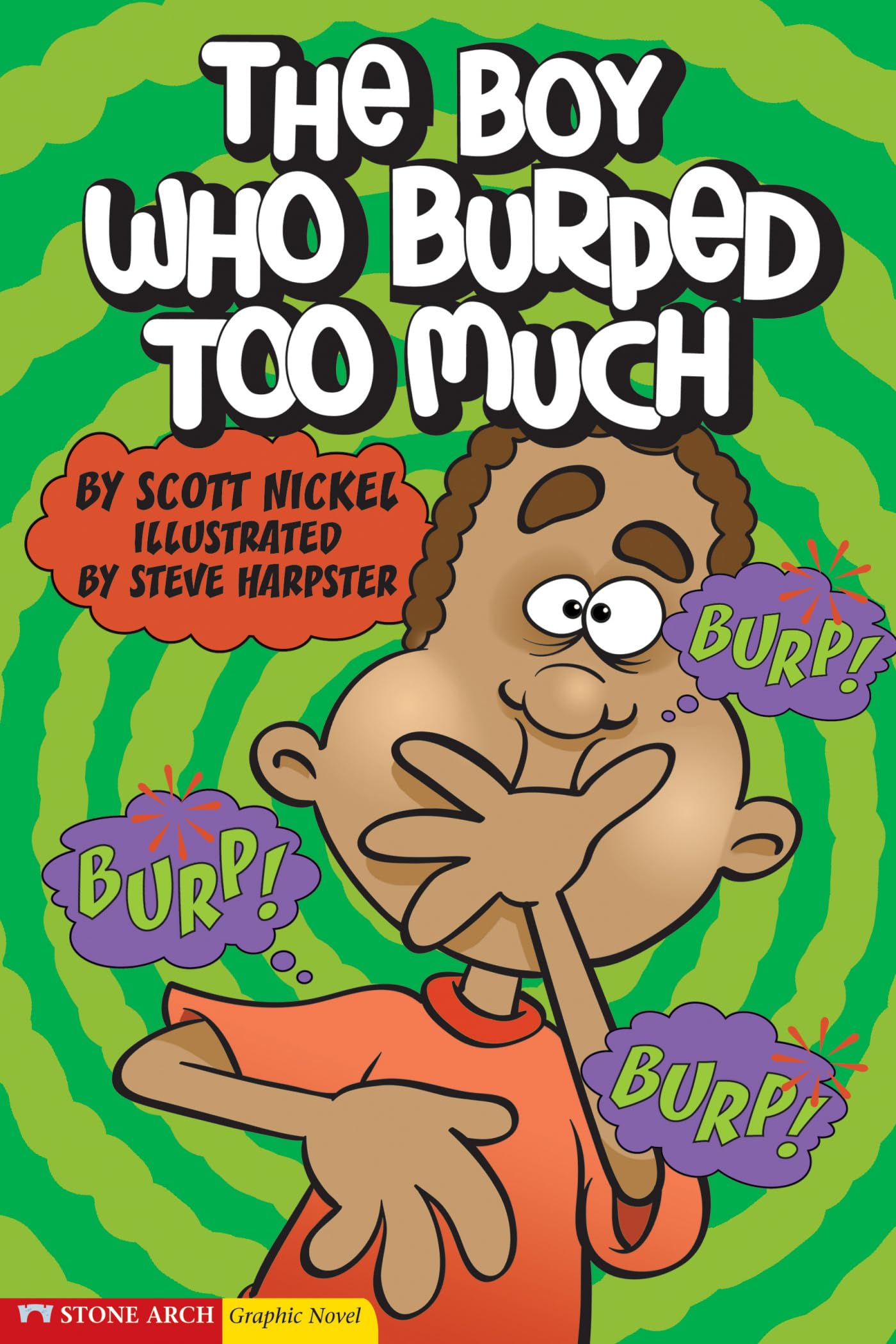 The Boy Who Burped Too Much (Graphic Sparks)