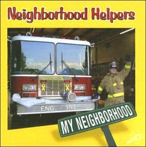 Neighborhood Helpers (My Neighborhood)