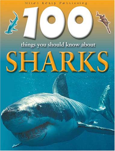 100 Things You Should Know About Sharks
