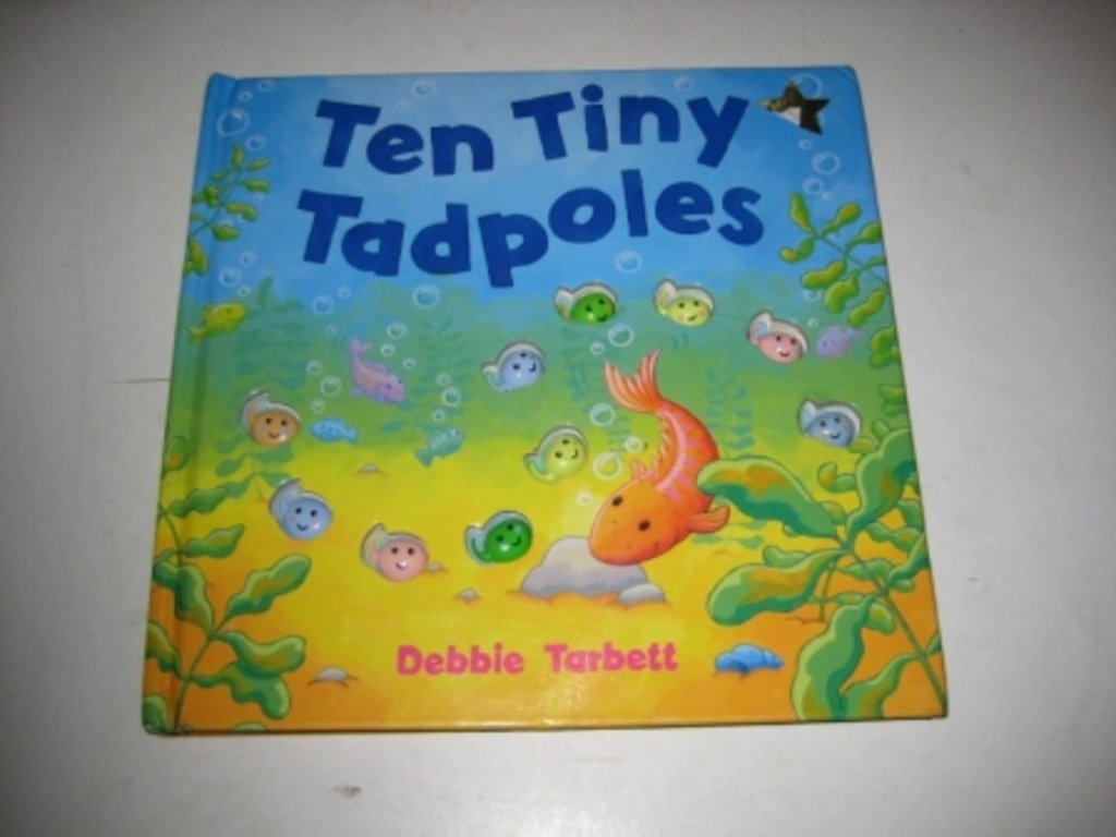 Ten Tiny Tadpoles by Debbie Tarbett (2006) Hardcover