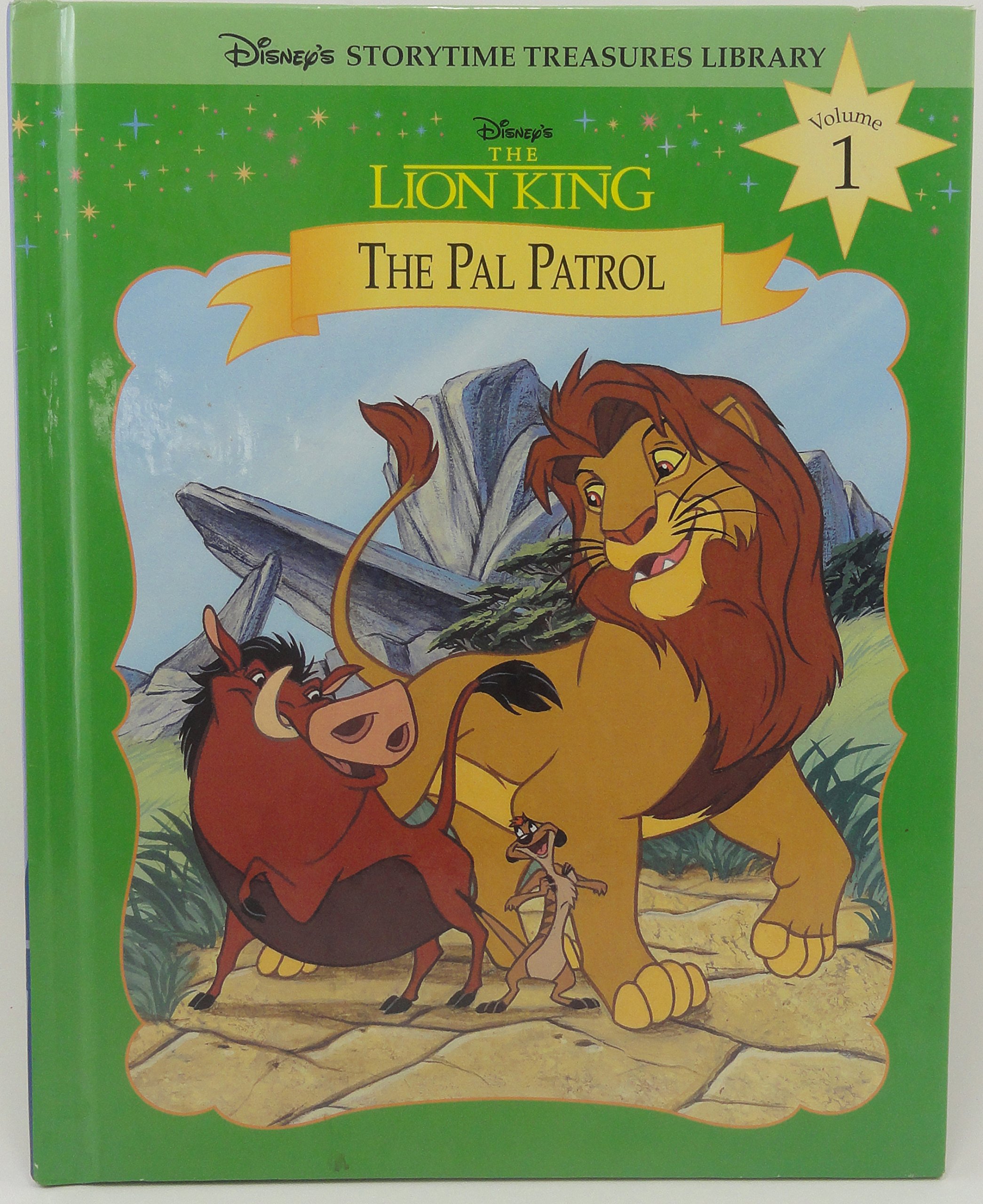 The Pal Patrol (Disney's Storytime Treasures Library Volume 1) (Disney's The Lion King)