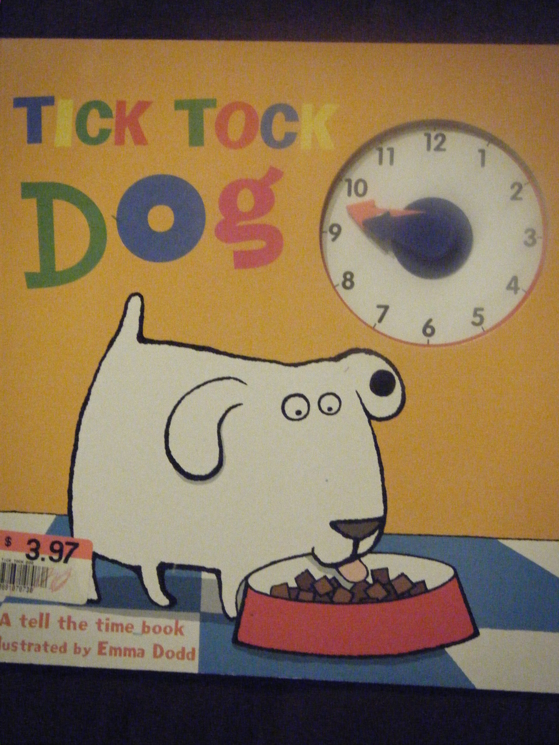 Tick Tock Dog a Tell a Time Book