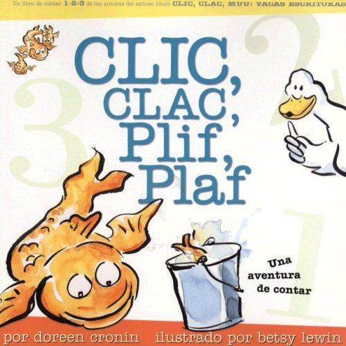 Clic, Clac, Plif, Plaf (Spanish Edition)